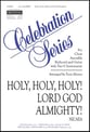 Holy! Holy! Holy! Lord God Almighty! SAB choral sheet music cover